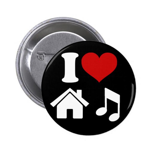I Love House Music Button