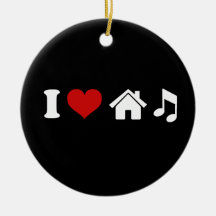 I Love House Music Christmas Tree Ornament
