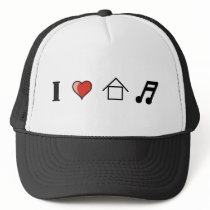 I Love House Music Club Clubbing Trucker Hats