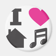 I love house music fridge magnet