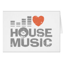 I Love House Music Greeting Cards