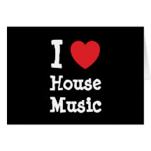 I love House Music heart custom personalized Greeting Card