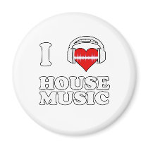 I Love House Music Refrigerator Magnet