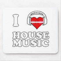 I Love House Music Mouse Pad