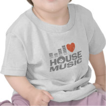 I Love House Music Tees