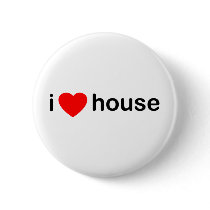 I Love House Pinback Button