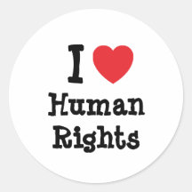 I love Human Rights heart custom personalized Round Sticker