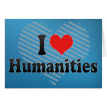 I Love Humanities Cards