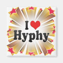I Love Hyphy Magnets
