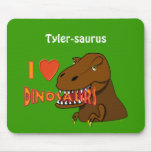 I Love I Heart Dinosaurs Cartoon Tyrranosaurus Rex Mousepad