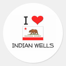I Love INDIAN WELLS California Round Stickers