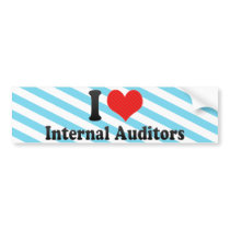 I Love Internal Auditors Bumper Stickers