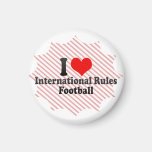 I love International Rules Football Magnet
