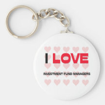 I LOVE INVESTMENT FUND MANAGERS KEYCHAIN