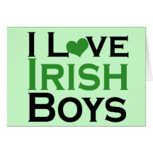 I love Irish Boys Greeting Card