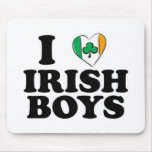 I love Irish Boys Mouse Pad