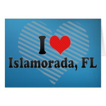 I Love Islamorada, FL Cards