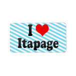 I Love Itapage, Brazil. Eu Amo O Itapage, Brazil Personalized Address Label