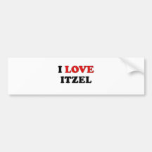 I Love Itzel Bumper Sticker