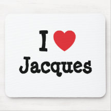 I love Jacques heart custom personalized Mouse Pads