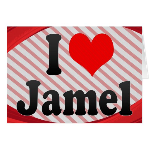I love Jamel Cards