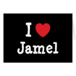 I love Jamel heart custom personalized Greeting Card