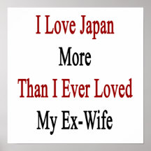 I Love Japan More Than I Ever Loved My Ex Wife Poster
