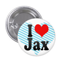 I love Jax Button