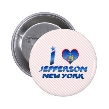 I love Jefferson, New York Buttons