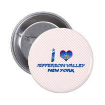 I love Jefferson Valley, New York Pinback Button