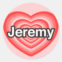 I love Jeremy. I love you Jeremy. Heart Sticker