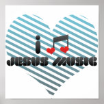 I Love Jesus Music Posters