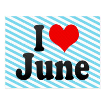I love June Post Card