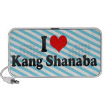 I love Kang Shanaba speakers