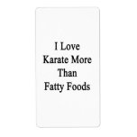 I Love Karate More Than Fatty Foods Custom Shipping Labels