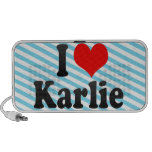 I love Karlie Speaker System