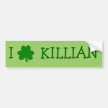 I Love Killian Bumper Stickers