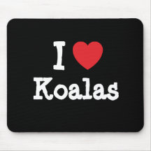 I love Koalas heart custom personalized Mousepad