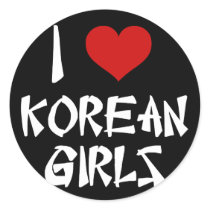 I Love Korean Girls Round Sticker