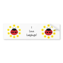 I Love Ladybugs Bumper Sticker bumper stickers