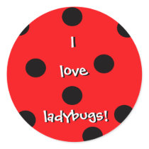 I Love Ladybugs Sticker stickers