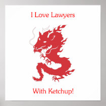 I Love Lawyers - With Ketchup! Poster