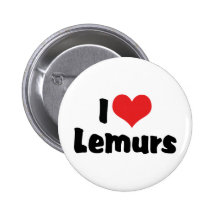 I Love Lemurs Pins