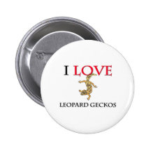 I Love Leopard Geckos Button