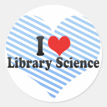 I Love Library Science Round Stickers