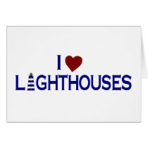 I Love Lighthouses Card