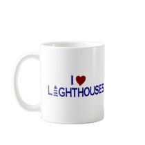 I Love Lighthouses Mugs