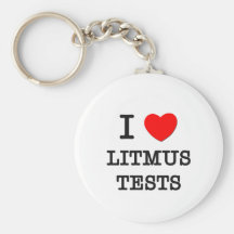 I Love Litmus Tests Key Chain
