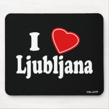 I Love Ljubljana Mousepads