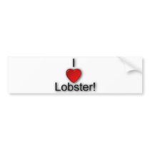 I love Lobster! Bumper Sticker